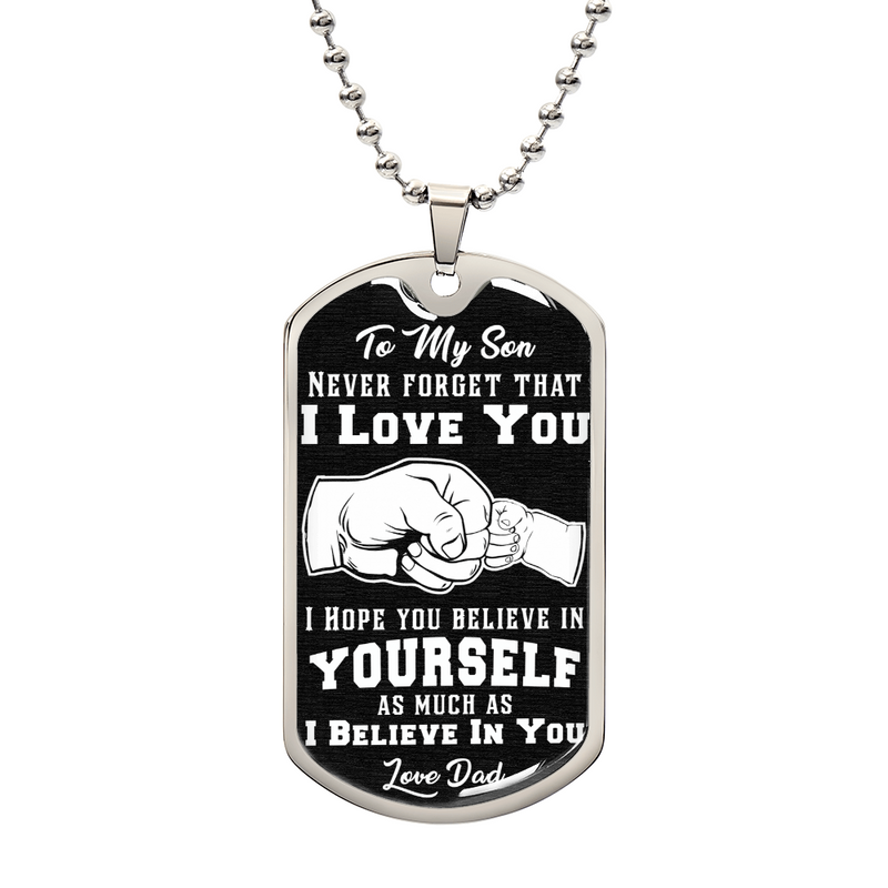 Believe In Yourself – Engraved Dog Tag Necklace | Empowering Gift for Him